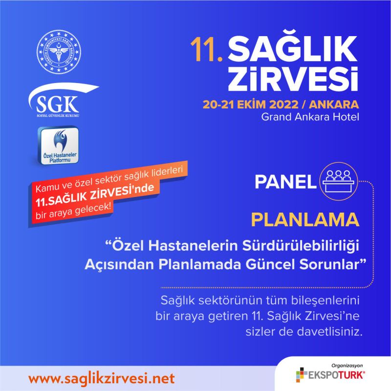 Özel sektörün sürdürülebilirliği açısından sağlık hizmetlerinin planlanması konuşulacak.